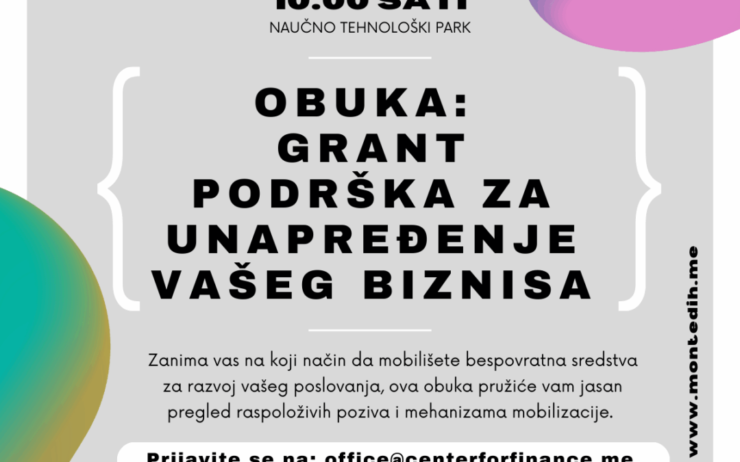 Obuka: Grant podrška za unapređenje vašeg biznisa