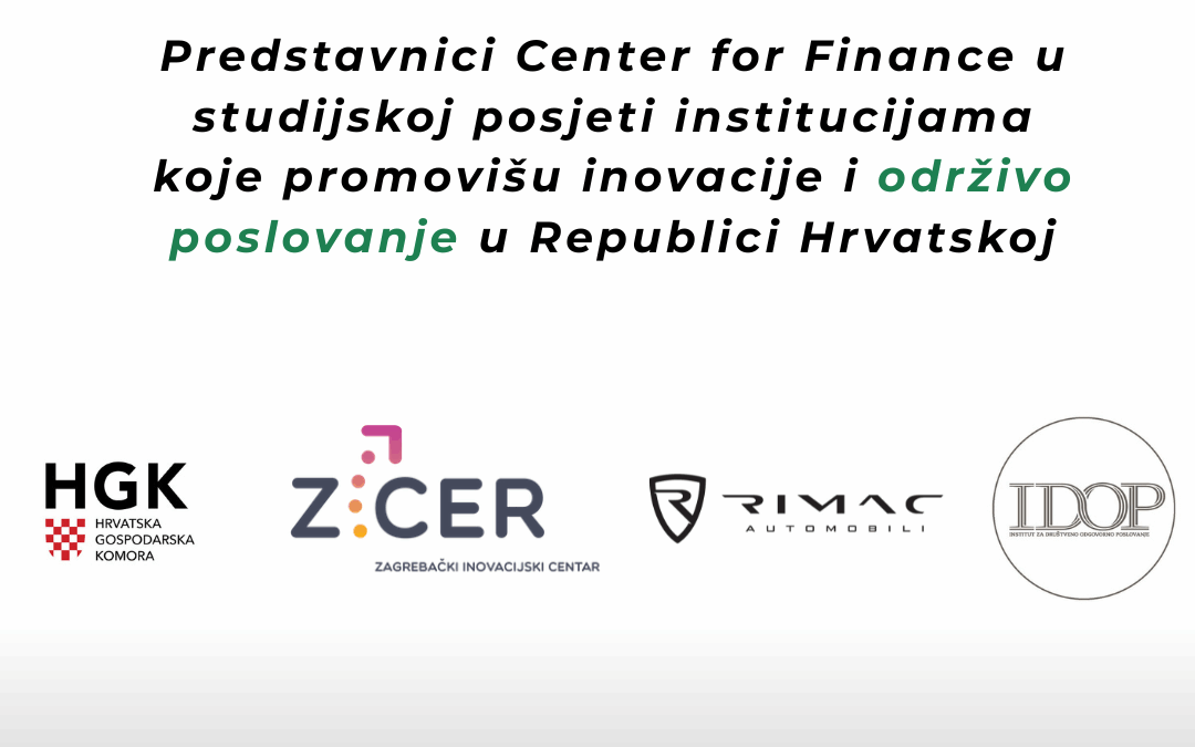 Predstavnici Centra za finansije u studijskoj posjeti institucijama i oraganizacijama koje promovišu održivo poslovanje u Republici Hrvatskoj
